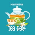 International Tea Day on teal background. December 15. Colorful teapot and teacup with tea leaves, flower. Template for background Royalty Free Stock Photo