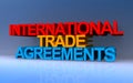 international trade agreements on blue