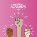 International Women`s Day. 8 March. Multiracial fists hands up. Equality, feminism, empowerment, women rights, fight, protest. Fo