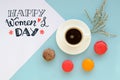 International Women`s Day overhead composition of note with greeting