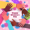 international womens day 8 march holiday celebration concept mix race female hands holding each other