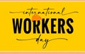 International Workers Day typography yellow quote card