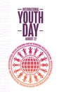 International Youth Day. August 12. Holiday concept. Template for background, banner, card, poster with text inscription Royalty Free Stock Photo