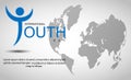 International youth day background with world map