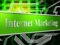 Internet Marketing Indicates World Wide Web And Network Royalty Free Stock Photo