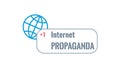 Internet propaganda concept. Isolated outline globe