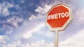 Internet protest hashtag MeToo on stop sign