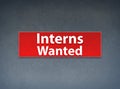 Interns Wanted Red Banner Abstract Background