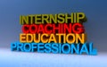 Internship coaching education professional on blue