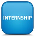 Internship special cyan blue square button