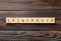 Internship word written on wood block. internship text on table, concept Royalty Free Stock Photo