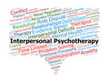 Interpersonal Psychotherapy Word Cloud. Composition Of Terms Related To Relationships, Emotional Processing, Depression Treatment Royalty Free Stock Photo