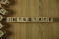 Intestate word from wooden blocks Royalty Free Stock Photo