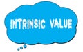 INTRINSIC VALUE text written on a blue thought bubble