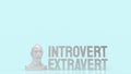 The introvert and extravert text for background 3d rendering