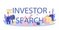 Inverstor search for start up typographic header. New business