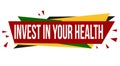 Invest in your health banner design