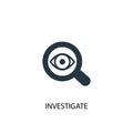 Investigate icon. Simple element