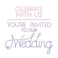 Invited wedding with hand made font