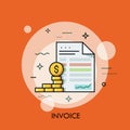 Invoice and dollar coins. Budget planning, money saving, paying debt concept