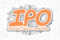 IPO - Doodle Orange Text. Business Concept.