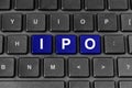 IPO or initial public offering word on keyboard