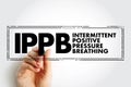 IPPB Intermittent Positive Pressure Breathing - respiratory therapy treatment for people who are hypoventilating, acronym text Royalty Free Stock Photo