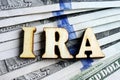 IRA individual retirement account letters on dollars