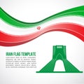 Iran flag wave and Monument of Freedom (Shahyad/Azadi) symbols