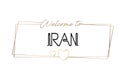 Iran Welcome to text Neon lettering typography. Word for logotype, badge, icon, postcard, logo, banner Vector Illustration