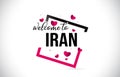 Iran Welcome To Word Text with Handwritten Font and Red Hearts Square