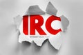 IRC internet relay chat acronym emerging from torn paper, bold typography with internet relay chat definition, online Royalty Free Stock Photo