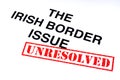 Irish Border Issue Unresolved