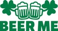 Irish drinking design - Beer me