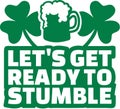 Irish party text - Let`s get ready to stumble