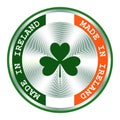 Irish sign with trefoil. Round hologram sign for label design and national Irish marketing. Local production sign with