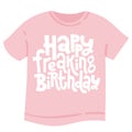 Irreverent Birthday. T shirt with hand drawn vector lettering.