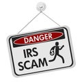 IRS scam danger sign over white Royalty Free Stock Photo