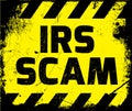 IRS scam sign Royalty Free Stock Photo