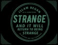 Islam began as something strange and it will return to being strange