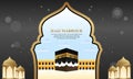 Islamic pilgrimage with kaaba for hajj mabroor