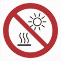 ISO 7010 registered safety signs graphical symbols pictogram prohibition Do not expose to direct sunlight or hot surface