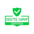 ISO TS 16949 Certified badge, icon. Certification stamp. Flat design vector.