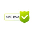ISO TS 16949 Certified badge, icon. Certification stamp. Flat design. Vector illustration.