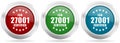 Iso 27001 vector icon set. Red, blue and green silver metallic web buttons with chrome border