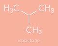 Isobutane i-butane, methylpropane alkane molecule. Used as refrigerant in freezers and refrigerators and as propellant in.