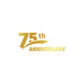 Isolated abstract golden 75th anniversary logo on white background. 75 number logotype. Seventy-five years jubilee