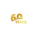 Isolated abstract golden 60th anniversary logo on white background. 60 number logotype. Sixty years jubilee celebration