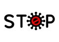 Isolated black inscription Stop with red stoppage sign of virus inside