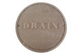 Isolated cast-iron drain cover Royalty Free Stock Photo